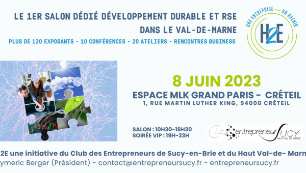 Salon H2E : le 1er salon dédié développement durable et RSE dans le Val-de-Marne